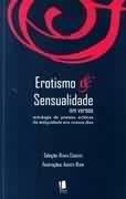 EROTISMO E SENSUALIDADE EM VERSOS: ANTOLOGIA DE POESIAS EROTICAS DA ANTIGUIDADE AOS NOSSOS DIAS