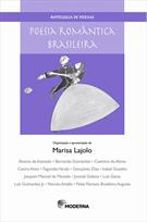 ANTOLOGIA DE POESIAS: POESIA ROMANTICA BRASILEIRA