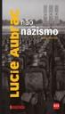 LUCIE AUBRAC: NAO AO NAZISMO