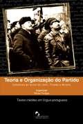 TEORIA E ORGANIZAÇAO DO PARTIDO