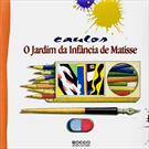 O JARDIM DA INFANCIA DE MATISSE