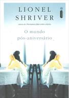 O MUNDO POS-ANIVERSARIO
