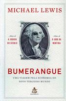 BUMERANGUE: UMA VIAGEM PELA ECONOMIA DO NOVO TERCEIRO MUNDO