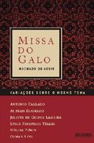 MISSA DO GALO: VARIAÇOES SOBRE O MESMO TEMA