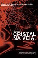 CRISTAL NA VEIA