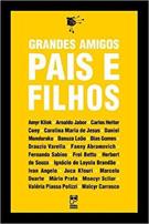 GRANDES AMIGOS: PAIS E FILHOS