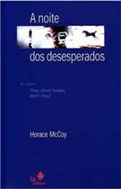 A NOITE DOS DESESPERADOS