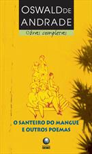 O SANTEIRO DO MANGUE E OUTROS POEMAS