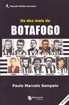 OS DEZ MAIS DO BOTAFOGO