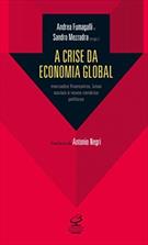 CRISE DA ECONOMIA GLOBAL: MERCADOS FINANCEIROS, LUTAS SOCIAIS E NOVOS CENARIOS POLITICOS