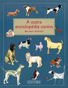 A OUTRA ENCICLOPEDIA CANINA