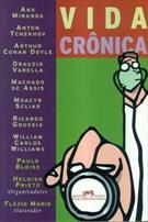 VIDA CRONICA : ANTOLOGIA DE CONTOS