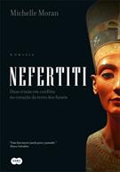 NEFERTITI: DUAS IRMAS EM CONFLITO NO CORAÇAO DA TERRA DOS FARAOS