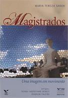 MAGISTRADOS: UMA IMAGEM EM MOVIMENTO