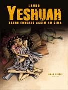 YESHUAH: ASSIM EM CIMA ASSIM EMBAIXO