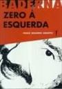 ZERO A ESQUERDA