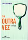 ERA OUTRA VEZ: CONTOS