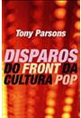 DISPAROS DO FRONT DA CULTURA POP