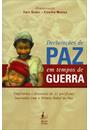 DECLARAÇOES DE PAZ EM TEMPOS DE GUERRA