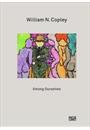 WILLIAM N. COPLEY: AMONG OURSELVES