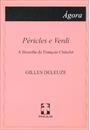 PERICLES E VERDI: A FILOSOFIA DE FRANÇOIS CHATELET