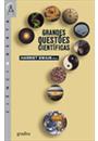 GRANDES QUESTOES CIENTIFICAS