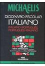 MICHAELIS DICIONARIO ESCOLAR: ITALIANO-PORTUGUES / PORTUGUES-ITALIANO