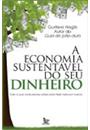 A ECONOMIA SUSTENTAVEL DO SEU DINHEIRO