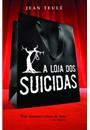 A LOJA DOS SUICIDAS