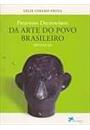 PEQUENO DICIONARIO DA ARTE DO POVO BRASILEIRO, SECULO XX