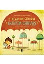 MENINO QUE COLECIONAVA GUARDA-CHUVAS
