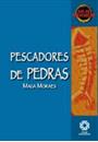 PESCADORES DE PEDRAS