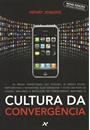 CULTURA DA CONVERGENCIA