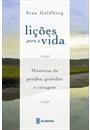 LIÇOES PARA A VIDA: HISTORIAS DE PERDAO, GRATIDAO E CORAGEM