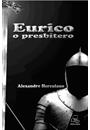 EURICO, O PRESBITERO
