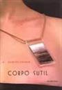 CORPO SUTIL