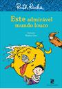 ESTE ADMIRAVEL MUNDO LOUCO