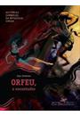 ORFEU, O ENCANTADOR