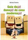 GUIA DA(O) DONA(O) DE CASA MODERNA(O)