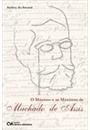 O MAXIMO E AS MAXIMAS DE MACHADO DE ASSIS