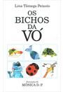 OS BICHOS DA VO