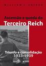 ASCENSAO E QUEDA DO TERCEIRO REICH VOL. 1