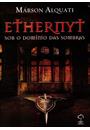 ETHERNYT: SOB O DOMINIO DAS SOMBRAS
