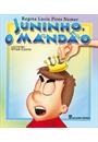 JUNINHO, O MANDÃO