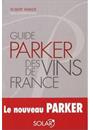 GUIDE PARKER DES VINS DE FRANCE