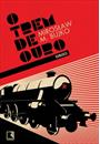 O TREM DE OURO