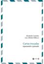 CARTAS TROCADAS: REPASSANDO O PASSADO