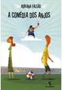 A COMEDIA DOS ANJOS