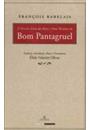O TERCEIRO LIVRO DOS FATOS E DITOS HEROICOS DO BOM PANTAGRUEL