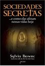 SOCIEDADES SECRETAS E COMO ELAS AFETAM NOSSAS VIDAS HOJE